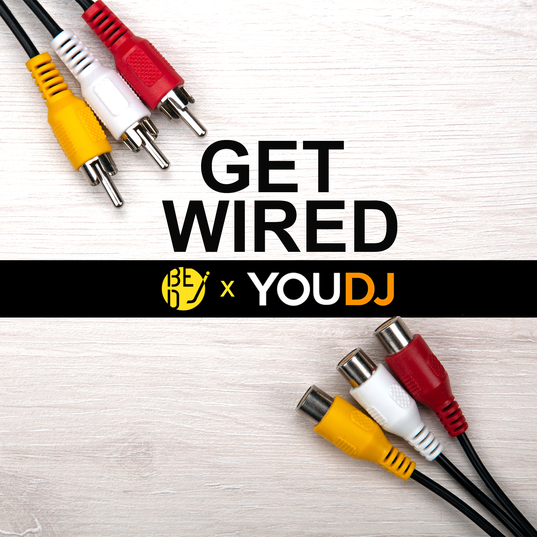 Get  Wired: BeDJ x YOU.DJ
